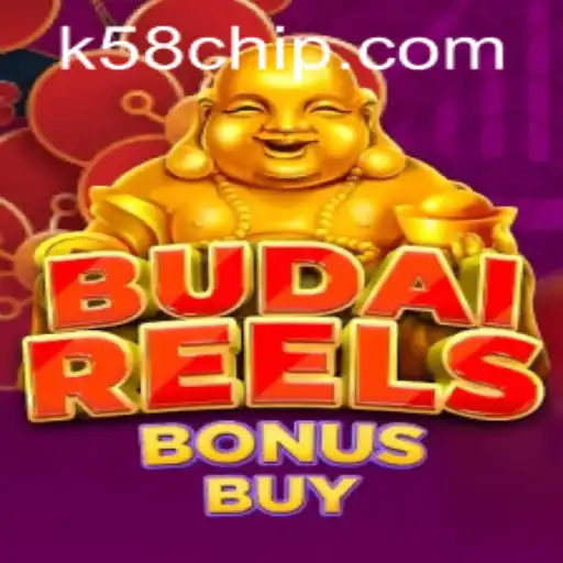 Exploring the Excitement of BudaiReelsBonusBuy and K58 PH Login