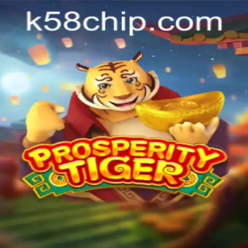 ProsperityTiger: Unlocking a New Era of Online Gaming with K58 PH Login