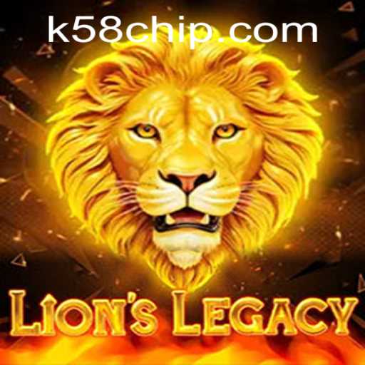 LionsLegacy: Navigating the Wild with K58 PH Login