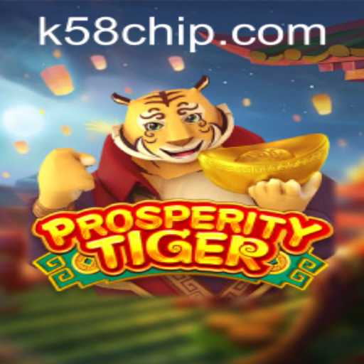 ProsperityTiger: Unlocking a New Era of Online Gaming with K58 PH Login